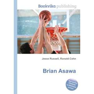  Brian Asawa Ronald Cohn Jesse Russell Books