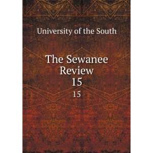  The Sewanee Review. 15 University of the South Books