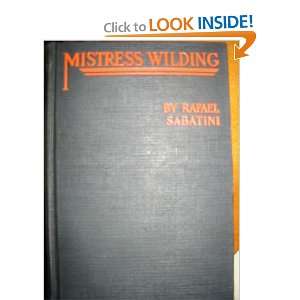  Mistress Wilding Rafael Sabatini Books