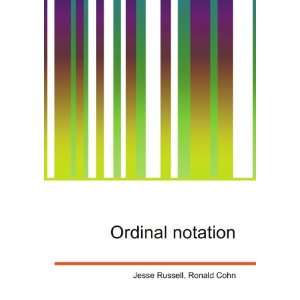  Ordinal notation Ronald Cohn Jesse Russell Books
