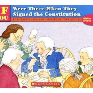  When They Signed the Constitution [Paperback] Elizabeth Levy Books