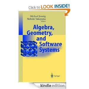 Algebra, Geometry and Software Systems Michael Joswig, Nobuki 
