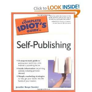  The Complete Idiots Guide to Self Publishing [Mass Market 