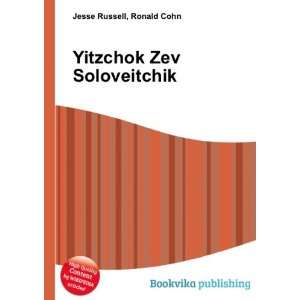    Yitzchok Zev Soloveitchik Ronald Cohn Jesse Russell Books