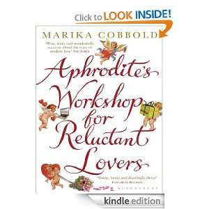 Aphrodites Workshop for Reluctant Lovers Marika Cobbold  