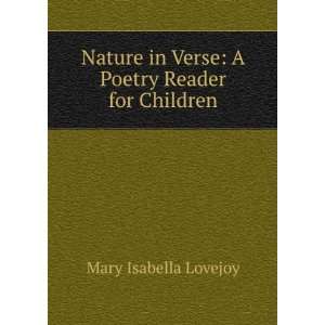  Nature in Verse A Poetry Reader for Children Mary 