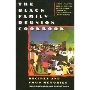  The Black Family Reunion Cookbook Recipes and Food 