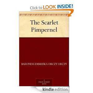 The Scarlet Pimpernel Baroness Emmuska Orczy  Kindle 