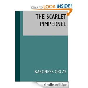 The Scarlet Pimpernel Omnibus [Illustrated] Baroness Orczy  
