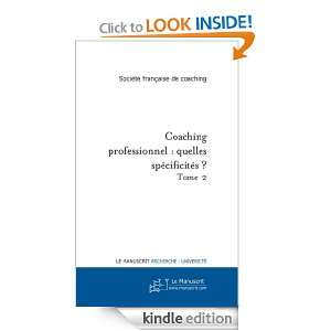 Coaching professionel   Quelles spécificités ? (French Edition 