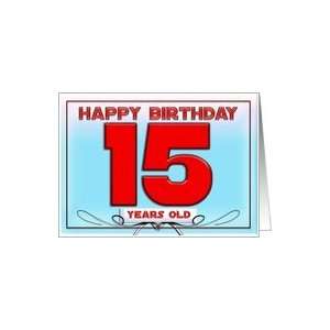  Happy Birthday 15 years old Card Toys & Games
