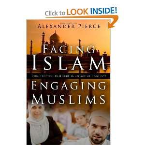  Facing Islam, Engaging Muslims [Paperback] Alexander 