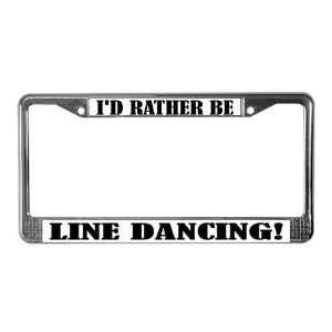  Line Dancing Hobbies License Plate Frame by  