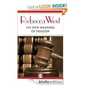 The New Meaning of Treason Rebecca West  Kindle Store