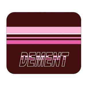  Personalized Name Gift   Dement Mouse Pad 