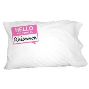  Rhiannon Hello My Name Is Novelty Bedding Pillowcase 