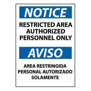     Notice Restricted Area Authorized Personnel Only 
