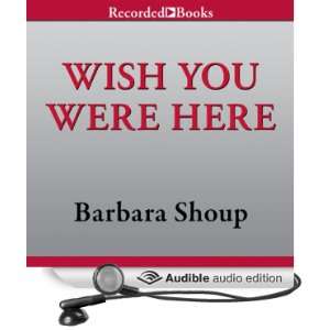   Were Here (Audible Audio Edition) Barbara Shoup, Johnny Heller Books