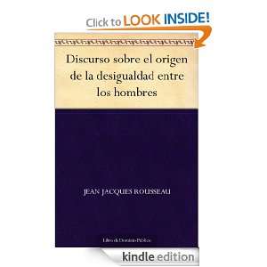 Discurso sobre el origen de la desigualdad entre los hombres (Spanish 