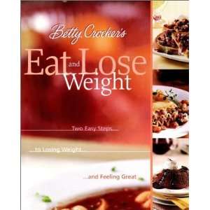  Betty Crockers Eat & Lose Weight [Hardcover] Betty 
