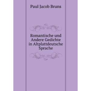  Romantische und Andere Gedichte in Altplattdeutsche 