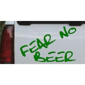 Fear No Beer Funny Car Window Wall Laptop Decal Sticker    Dark Green 