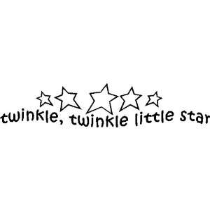  TWINKLE TWINKLE LITTLE STAR.WALL QUOTES SAYINGS WORDS 