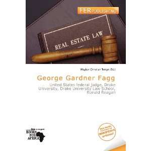    George Gardner Fagg (9786200981486) Waylon Christian Terryn Books