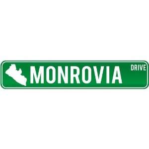  New  Monrovia Drive   Sign / Signs  Liberia Street Sign 