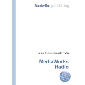  MediaWorks Radio Ronald Cohn Jesse Russell Books