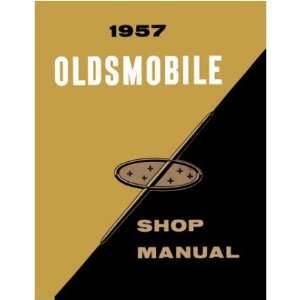  1957 OLDSMOBILE 88 FIESTA STARFIRE Shop Service Manual 