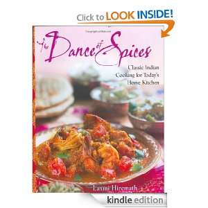 The Dance of Spices Classic Indian Cooking for Todays Home Kitchen 