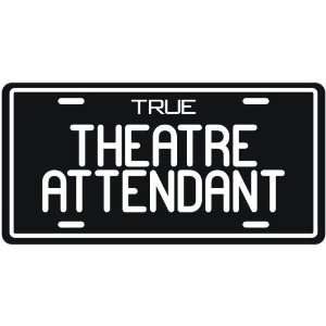  New  True Theatre Attendant  License Plate Occupations 