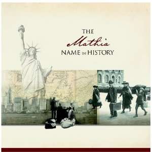  The Mathia Name in History Ancestry Books