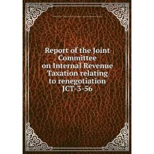 Report of the Joint Committee on Internal Revenue Taxation relating to 
