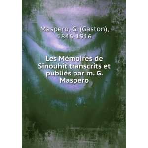   par m. G. Maspero G. (Gaston), 1846 1916 Maspero  Books