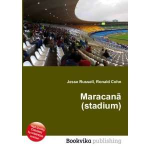  MaracanÃ£ (stadium) Ronald Cohn Jesse Russell Books