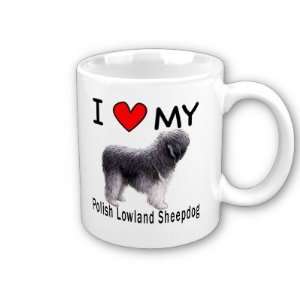    I Love My Polish Lowland Sheepdog Coffee Mug 
