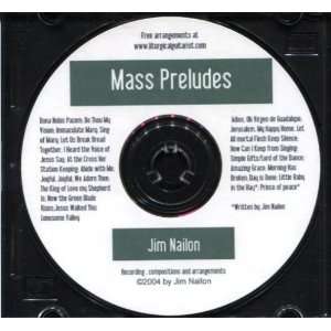  Mass Preludes (Jim Nailon)   CD Musical Instruments