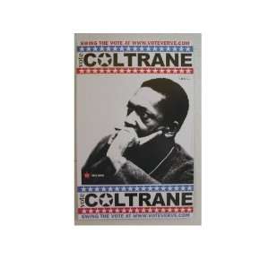 John Coltrane Poster Vote For