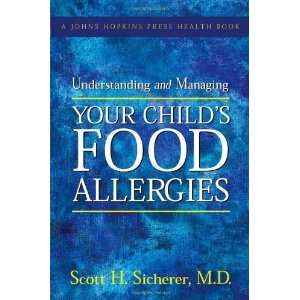   Johns Hopkins Press Health Book) [Paperback] Scott H. Sicherer Books