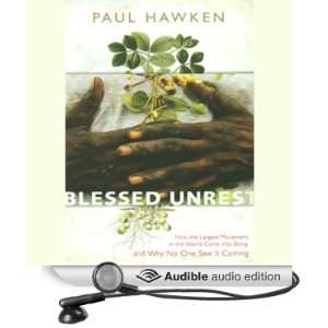  Blessed Unrest (Audible Audio Edition) Paul Hawken, Paul 