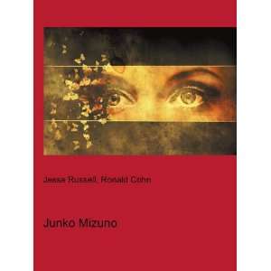 Junko Mizuno Ronald Cohn Jesse Russell  Books