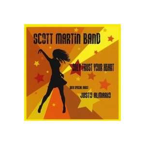   Your Heart Scott Martin Band with special guest Justo Almario Music