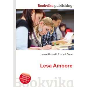  Lesa Amoore Ronald Cohn Jesse Russell Books