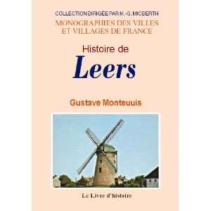  histoire de Leers (9782758602200) Gustave Monteuuis 