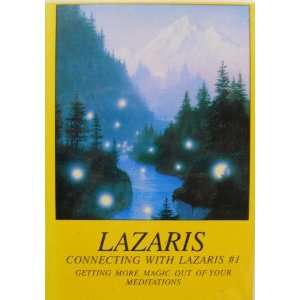 Lazaris   Connecting with Lazaris #1   Getting More Magic Out of Your 