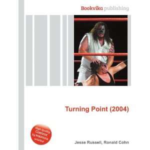  Turning Point (2004) Ronald Cohn Jesse Russell Books