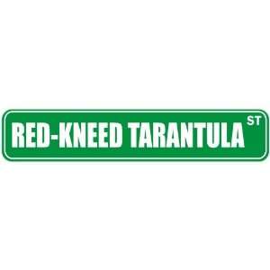   RED KNEED TARANTULA ST  STREET SIGN