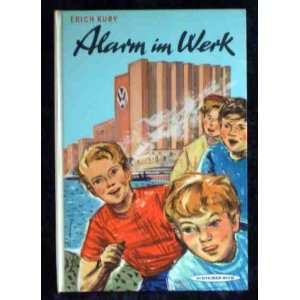  Alarm Im Werk Erich Kuby Books